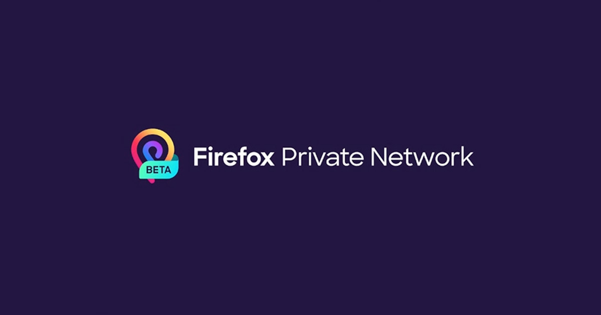 Firefox Private Network එක Mozilla VPN ලෙස නිකුත් කිරීමට නියමිත බව Mozilla සමාගම පවසයි