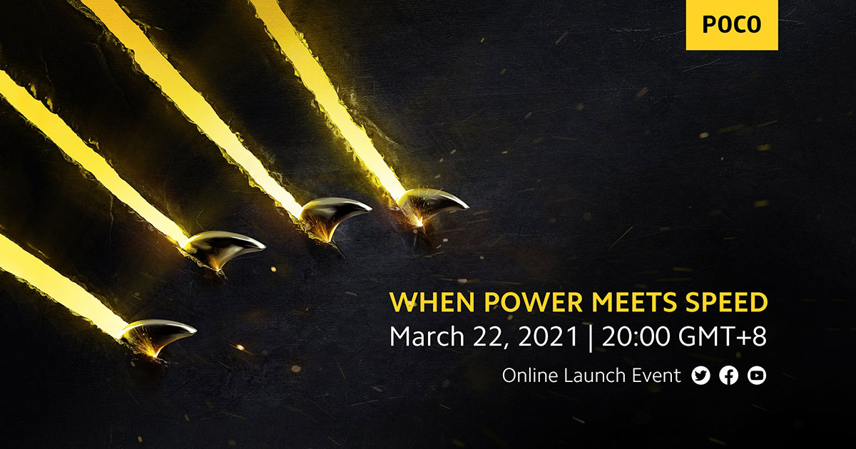 POCO සමාගම විසින් මාර්තු 22 වන දින global launch event එකක් පැවැත්වීමට කටයුතු කරන බවට තහවුරු කරයි