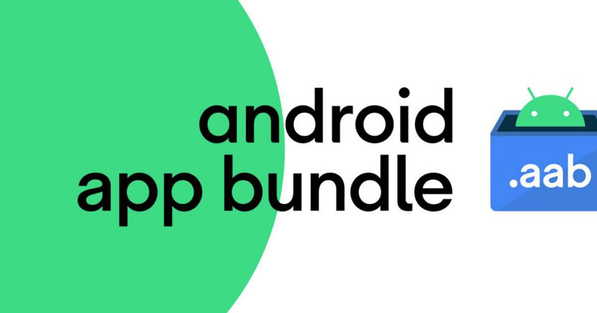Google Play applications සඳහා වන APK වෙනුවට AAB ආකෘතිය replace කරන බව නිවේදනය කරයි