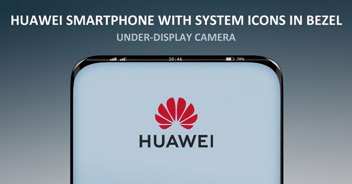 Under display සෙල්ෆි කැමරාවක් සඳහා Huawei සමාගම විසින් පේටන්ට් බලපත්ර ලබා ගනී