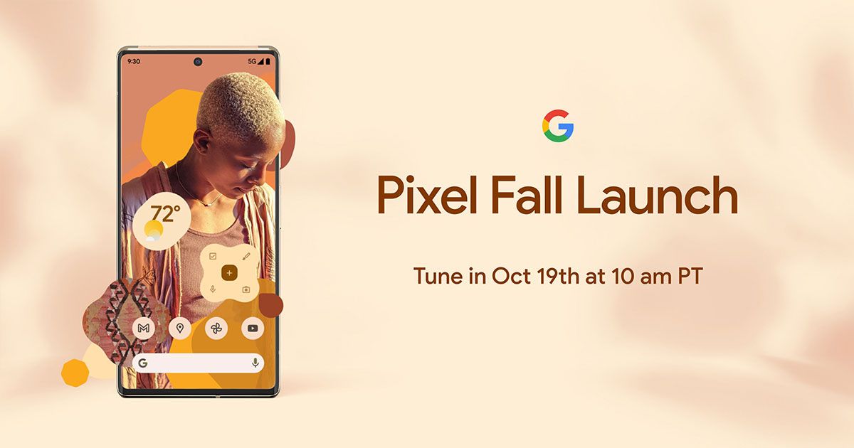 Google Pixel 6 සහ Pixel 6 Pro මාදිලීන් ඔක්තෝම්බර් 19 වන දින නිකුත් කරන බව Google සමාගම නිල වශයෙන් නිවේදනය කරයි