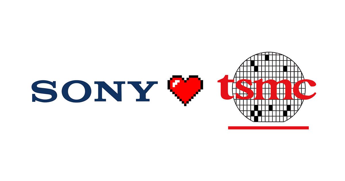 SONY සමාගම සහ TSMC සමාගම එක්වී chipset නිපදවීම සඳහා සූදානම් වේ