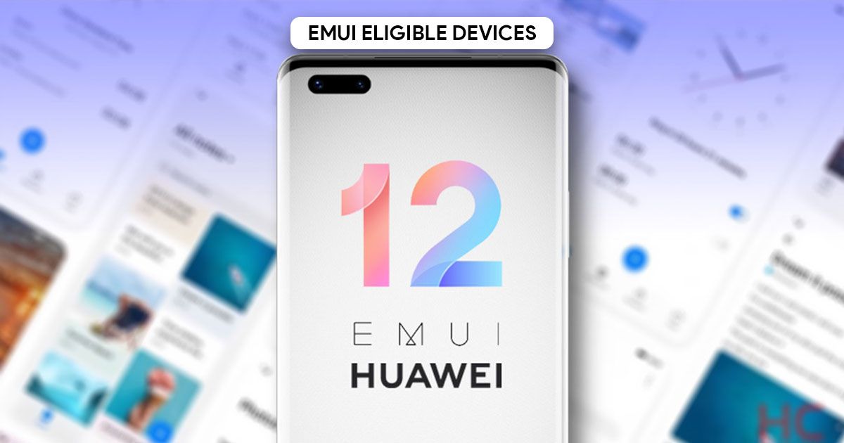 EMUI 12 සඳහා සහය දක්වන ජංගම දුරකතන පිළිබඳව සහ එහි features පිළිබඳව තොරතුරු අන්තර්ජාලයට නිකුත් වේ