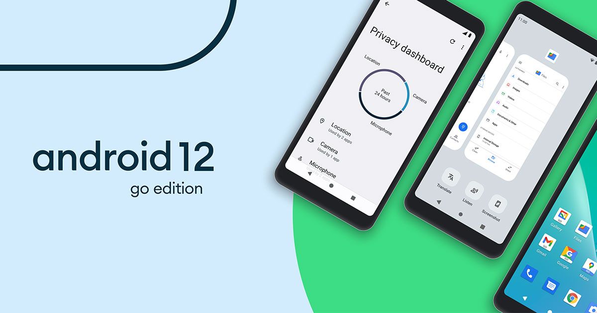 වේගවත් සහ පෞද්ගලිකත්වයට වඩාත් හිතකර අත්දැකීමක් සමඟ Android 12 Go නිල වශයෙන්  ලබන වස​රේ සි​ට