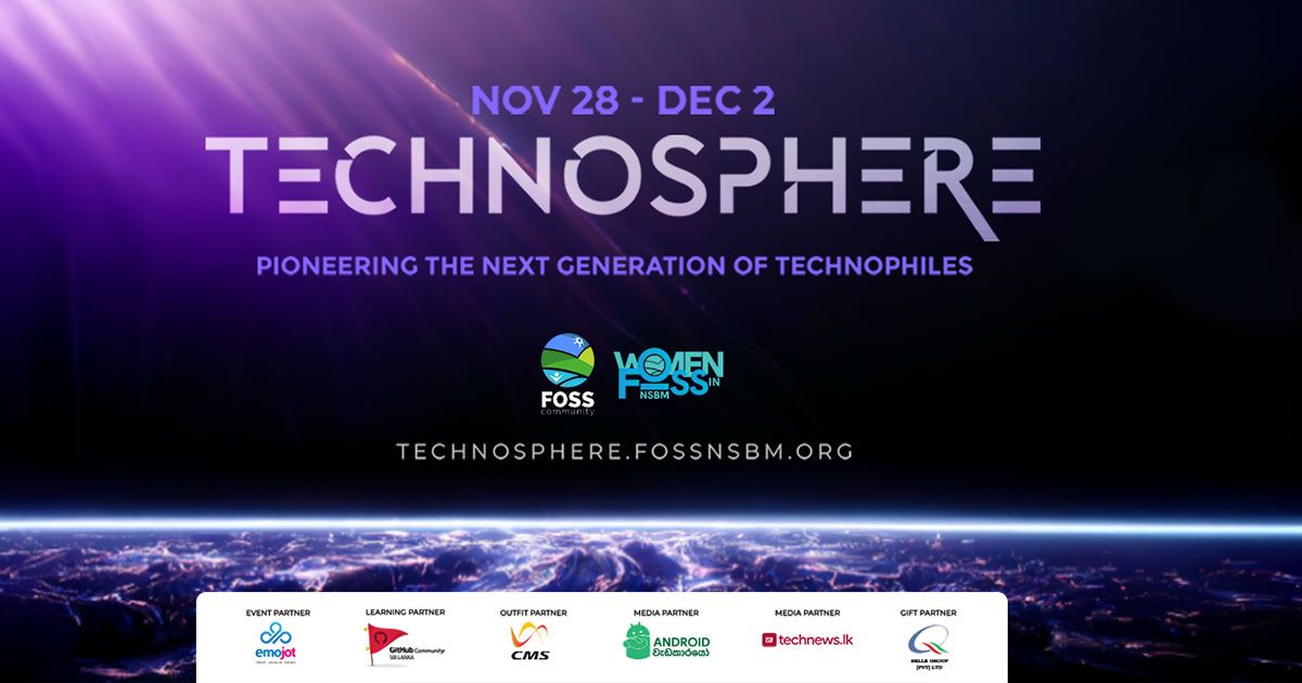 NSBM හරිත සරසවියේ FOSS Community මඟින් පවත්වන Technosphere 2022 නොවැම්බර් 28 සිට දෙසැම්බර් 2 දක්​වා