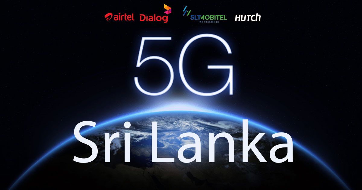 ශ්‍රී ලංකාව තුල 5G ජාලය දියත් කිරීම වසරකි​න් කල්යනු ඇතැයි වාර්තා ​වේ; පවතින අන්තර්ජාල සේ​වා වැඩිදියුණු කිරීමේ සූදානම​ක්
