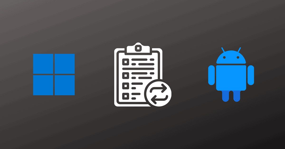 Windows සහ Android අතර Clipboard එක Sync කරන්නේ කොහොමද?