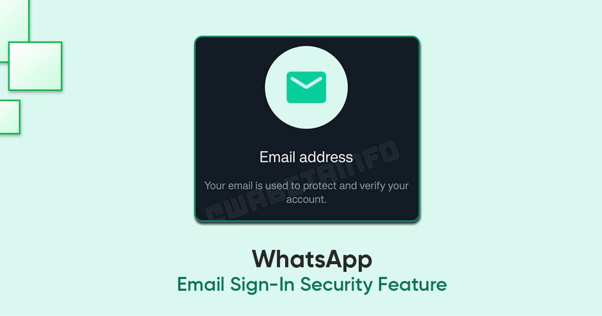 WhatsApp ගිණුම සඳහා ආරක්ෂක ක්රමවේදයක් ලෙසින් Email ලිපිනය භාවිතා කිරීමේ පහසුකමක් නුදුරේදීම