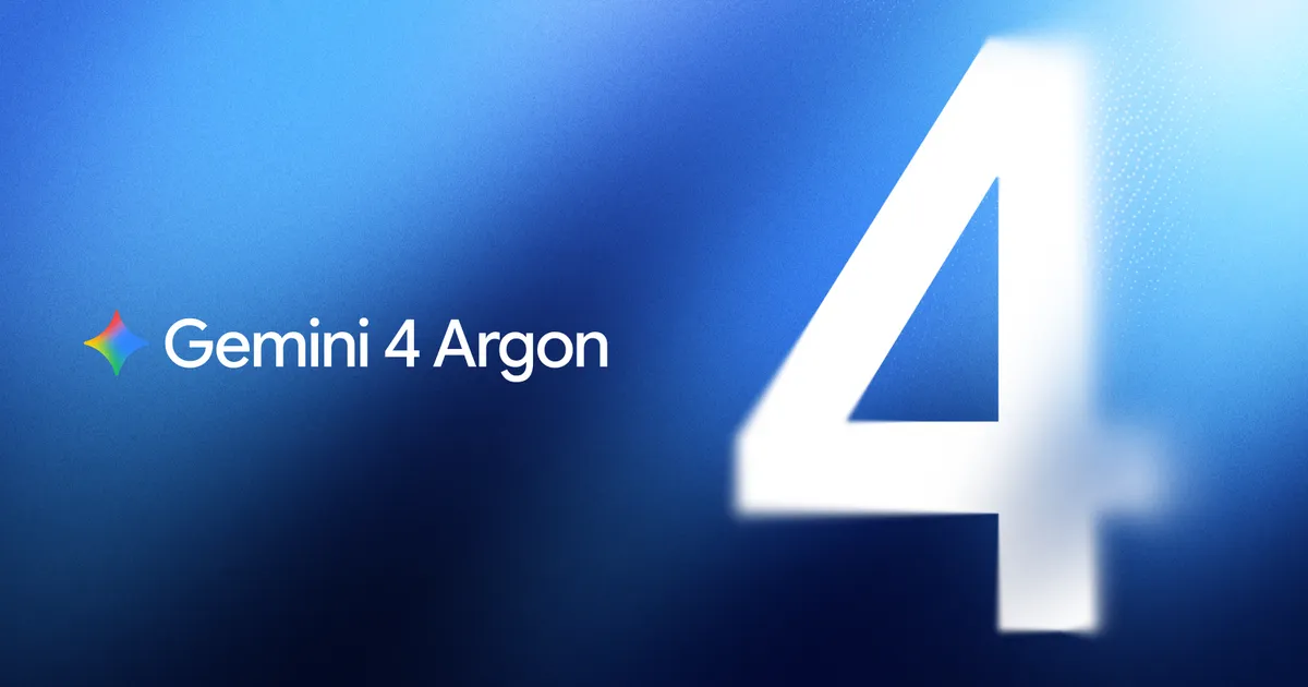 Google සමාගම සිය නවතම ප්‍රබල AI මාදිලිය වන Gemini 4 Argon එළිදක්වයි